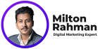 Milton Rahman - Digital Marketing Expert